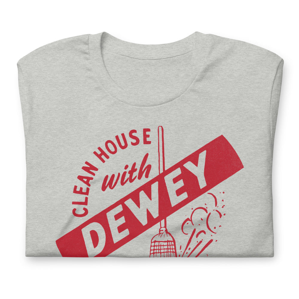 Clean House with Dewey 1944 Presidential Campaign T-Shirt
