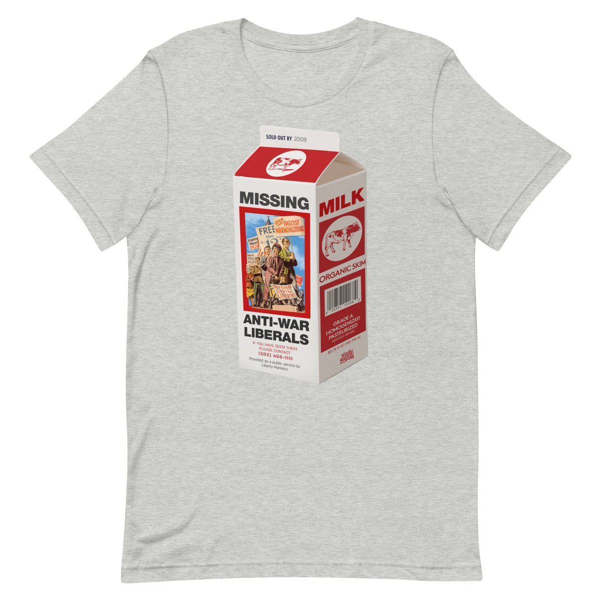 Missing Antiwar Liberals Milk Carton T-Shirt