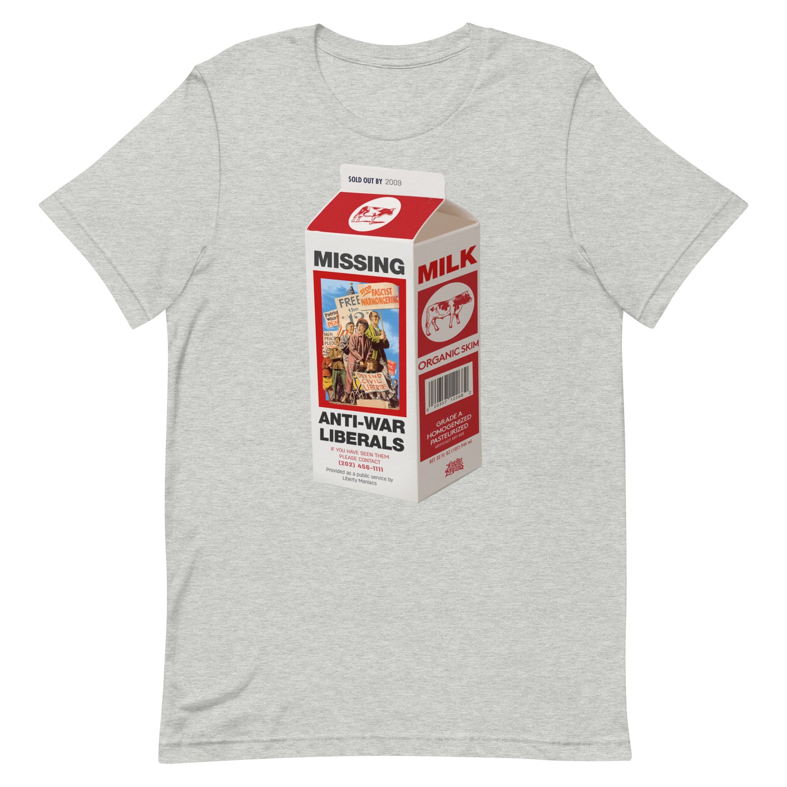 Missing Antiwar Liberals Milk Carton T-Shirt