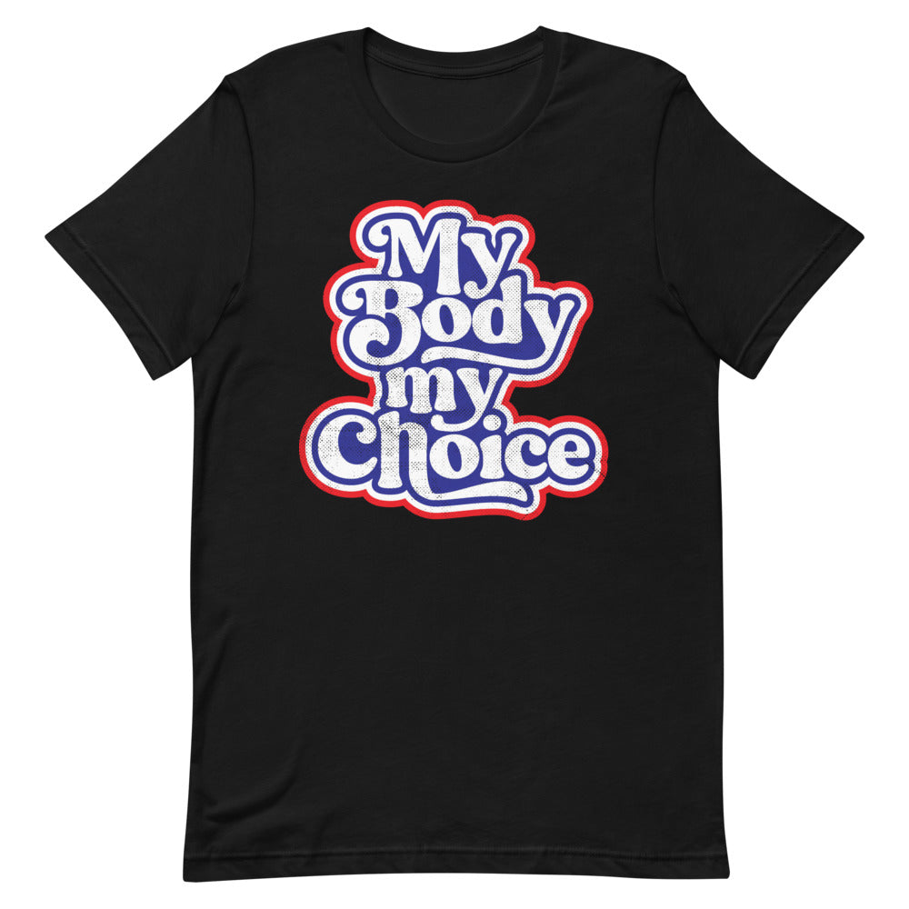 My Body My Choice Retro Graphic T-Shirt