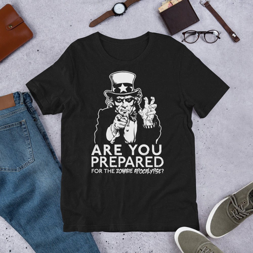 Are You Prepared for the Zombie Apocalypse Uncle Sam T-Shirt