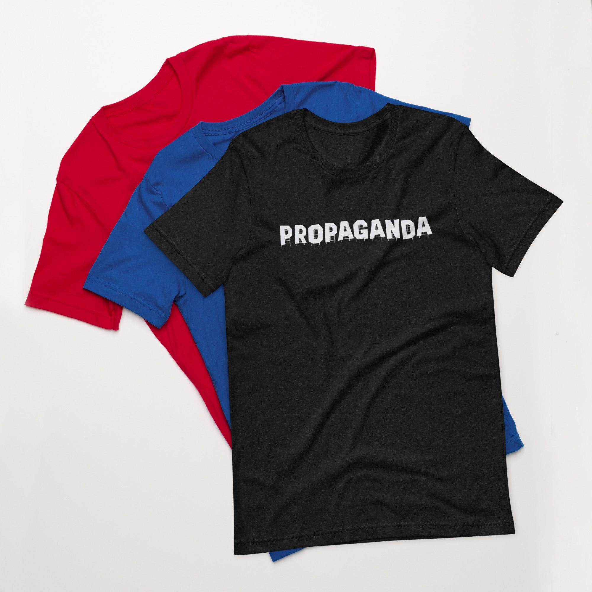 Propaganda Hollywood Sign Unisex  T-Shirt