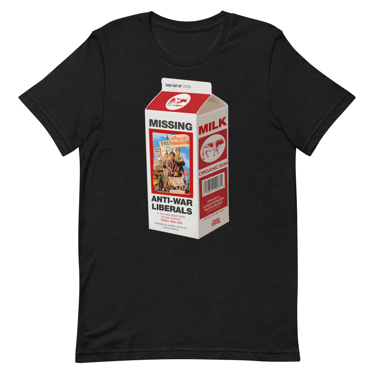 Missing Antiwar Liberals Milk Carton T-Shirt