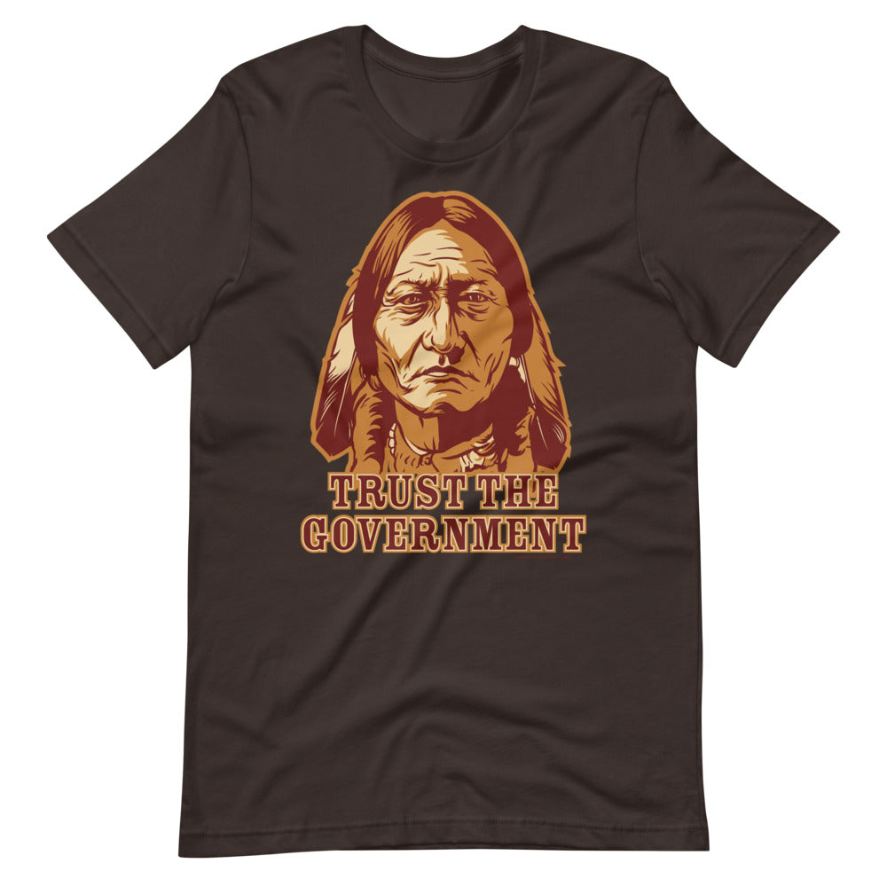 Sitting Bull "Trust the Government" graphic t-shirt in brown.
