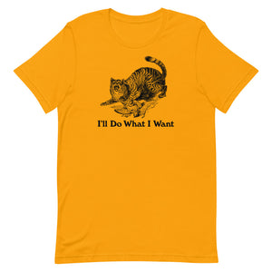 Wildcat I'll Do What I Want Short-Sleeve Unisex T-Shirt