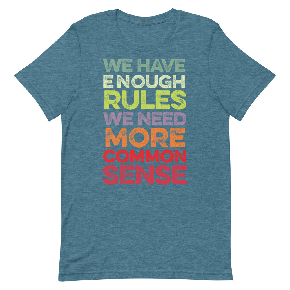 We Have Enough Rules Short-Sleeve Unisex T-Shirt