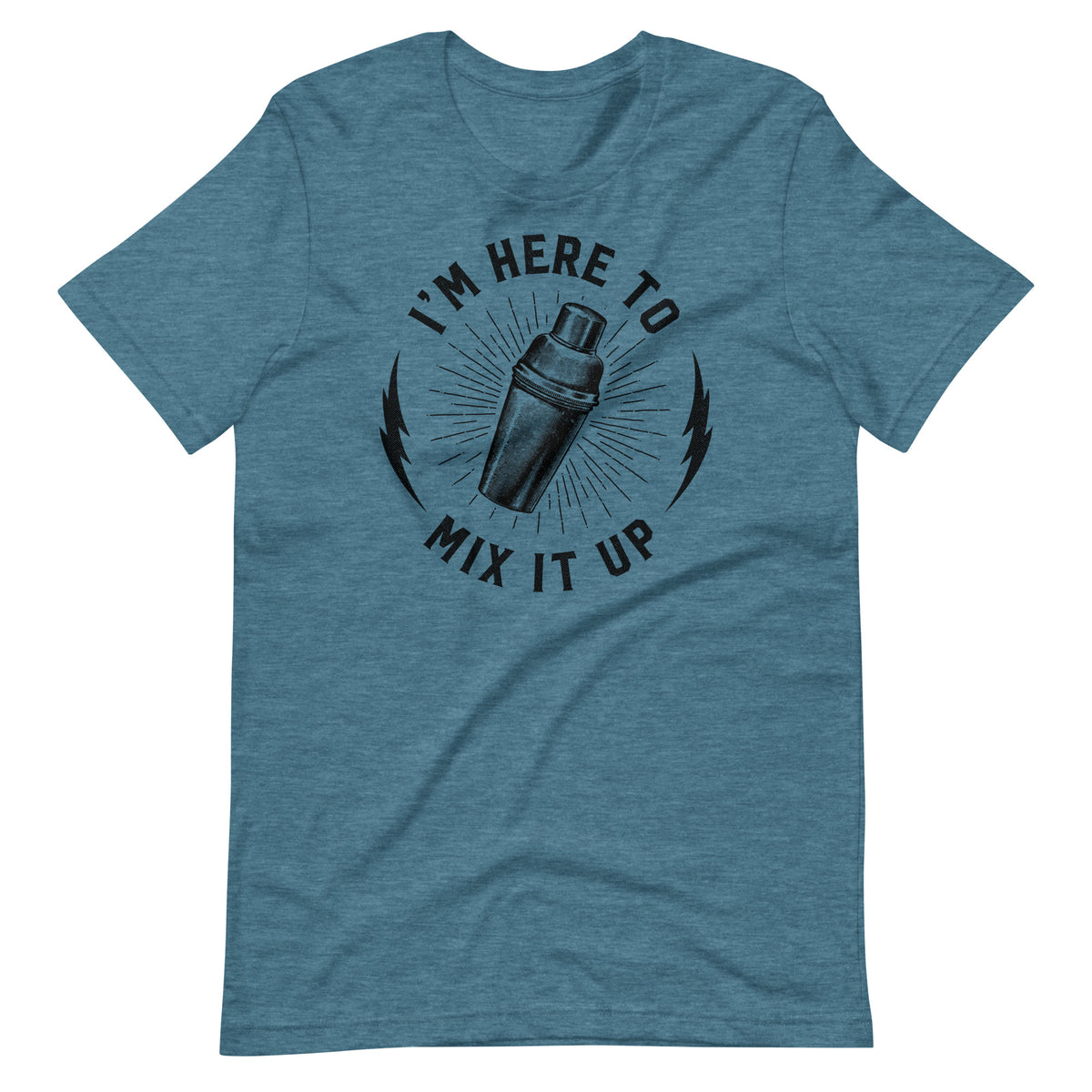 I&#39;m Here To Mix It Up Shirt