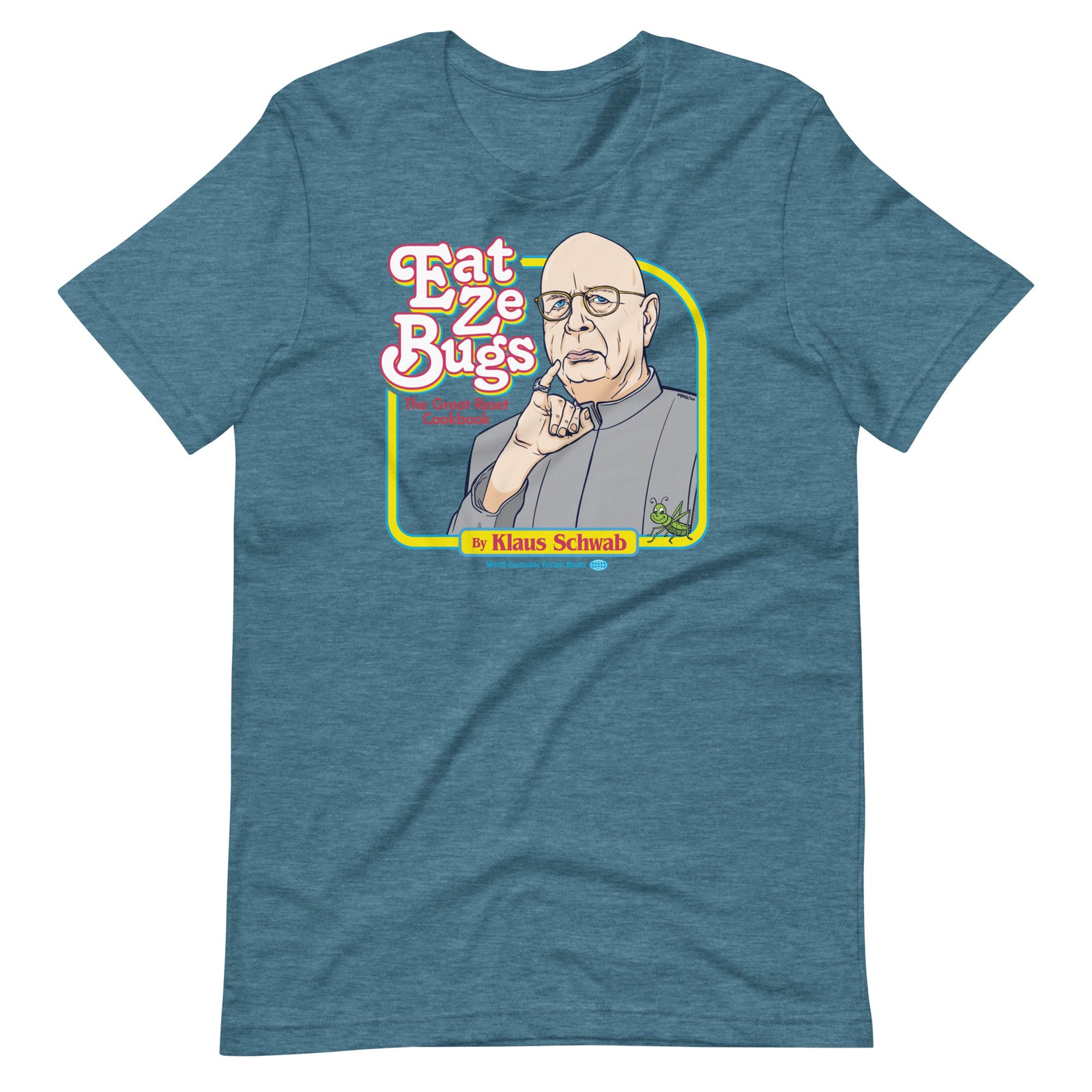 Eat Ze Bugs Great Reset Cookbook with Klaus T-Shirt