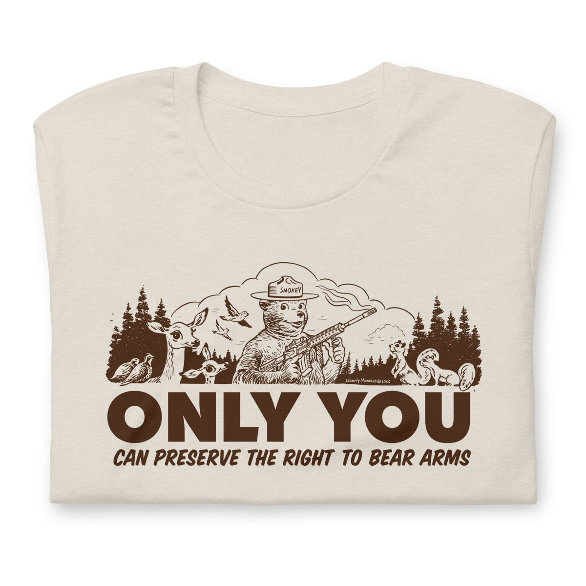 Only You Can Preserve the Right to Bear Arms Smokey Bear parody t-shirt in off white by Liberty Maniacs