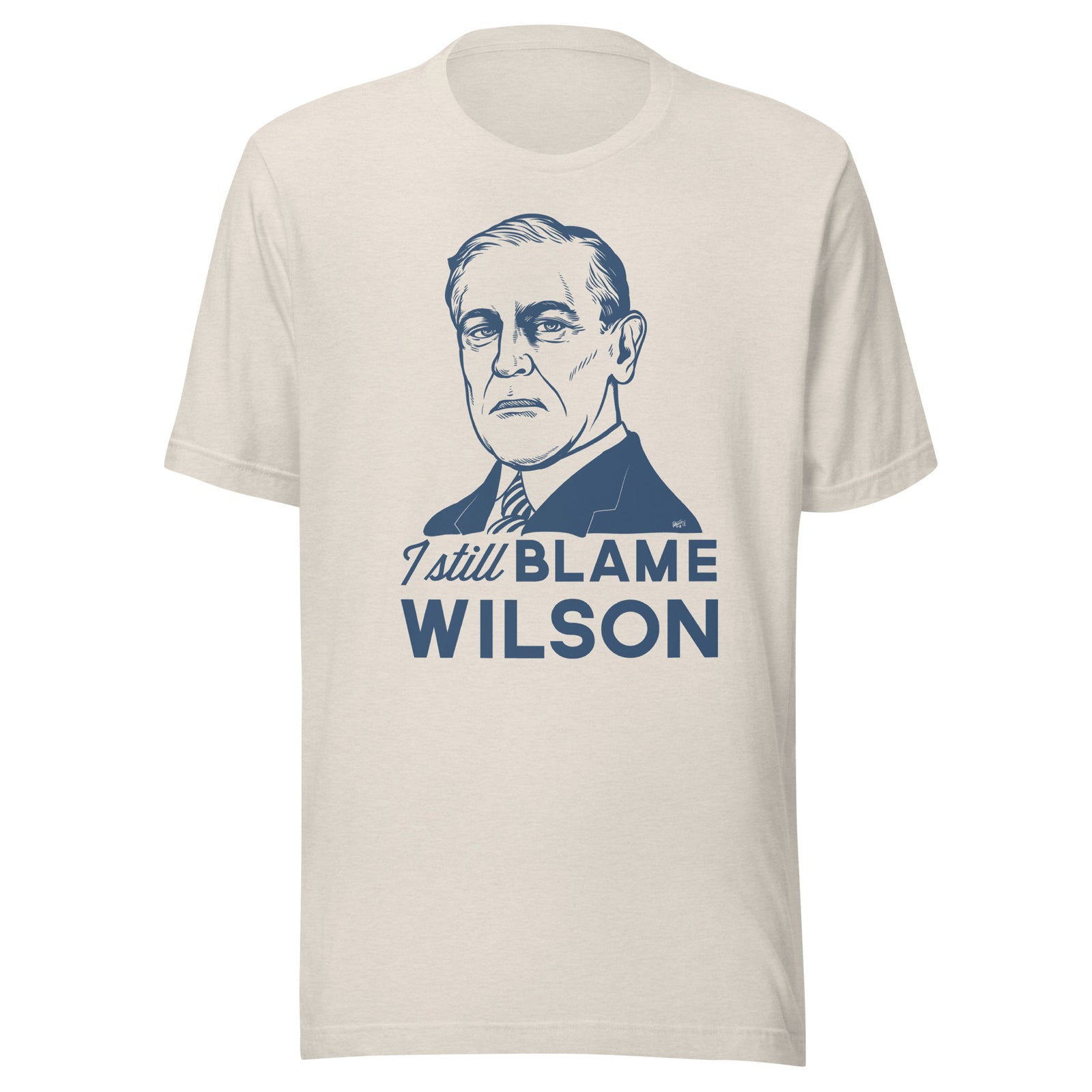 I Still Blame Wilson T-Shirt