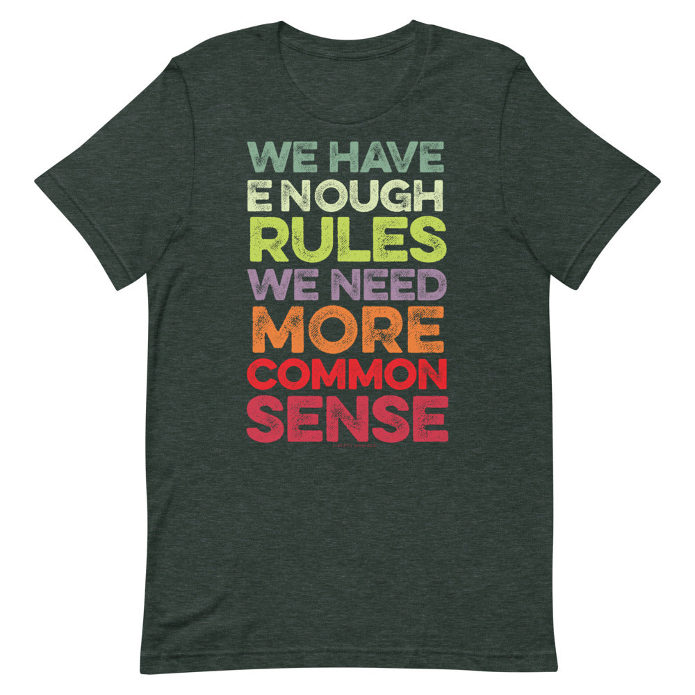 We Have Enough Rules Short-Sleeve Unisex T-Shirt