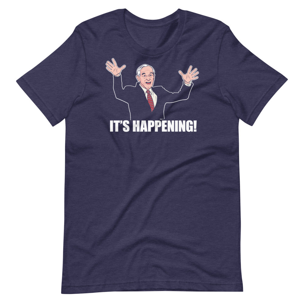 Ron Paul It's Happening T-Shirt