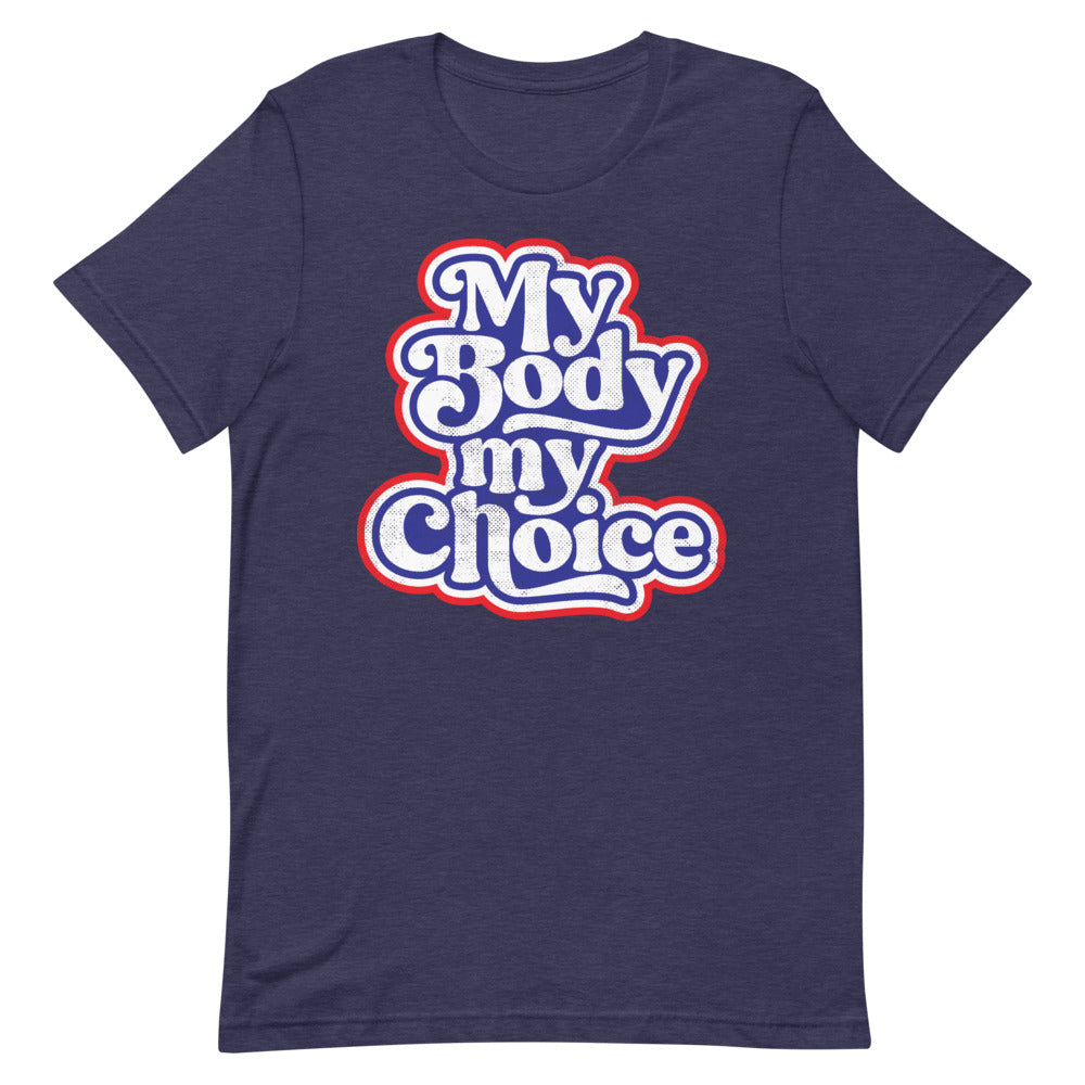 My Body My Choice Retro Graphic T-Shirt