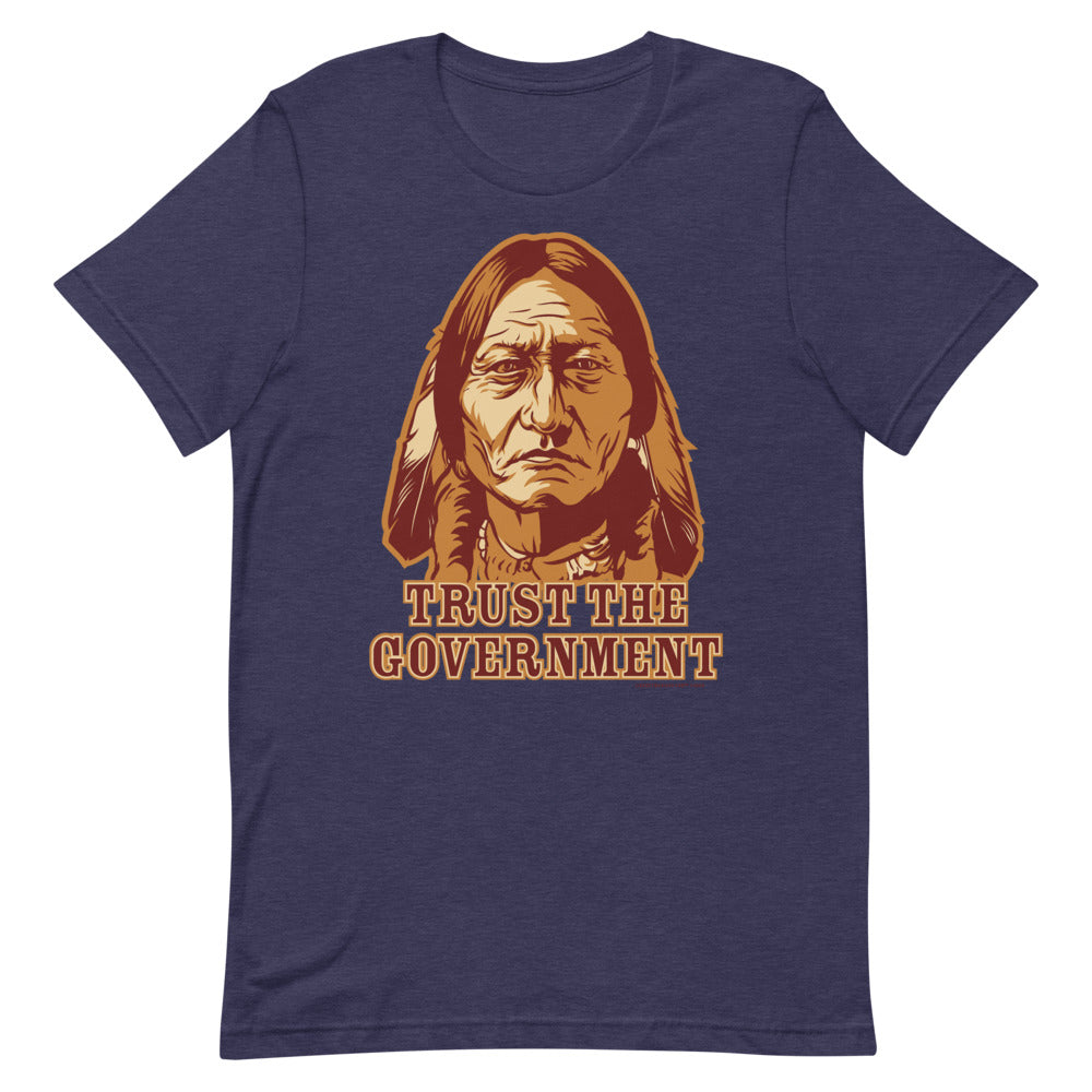 Trust the Government Sitting Bull Men's T-Shirt