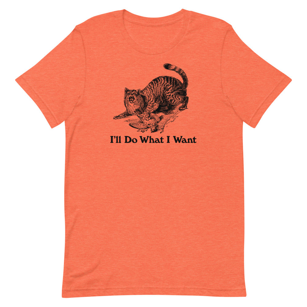 Wildcat I'll Do What I Want Short-Sleeve Unisex T-Shirt