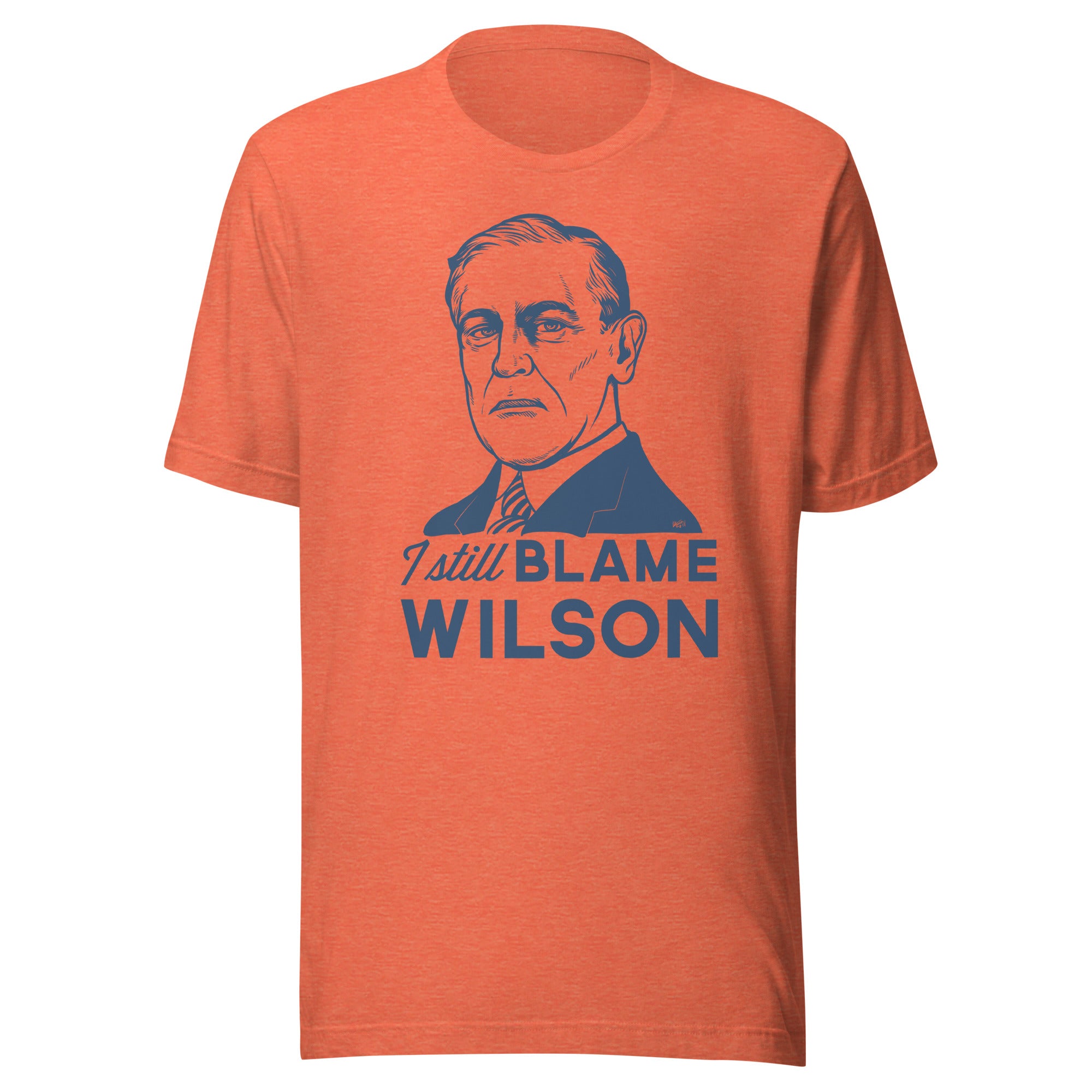 I Still Blame Wilson T-Shirt