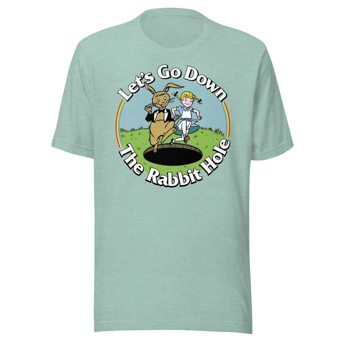 Let&#39;s Go Down the Rabbit Hole T-Shirt