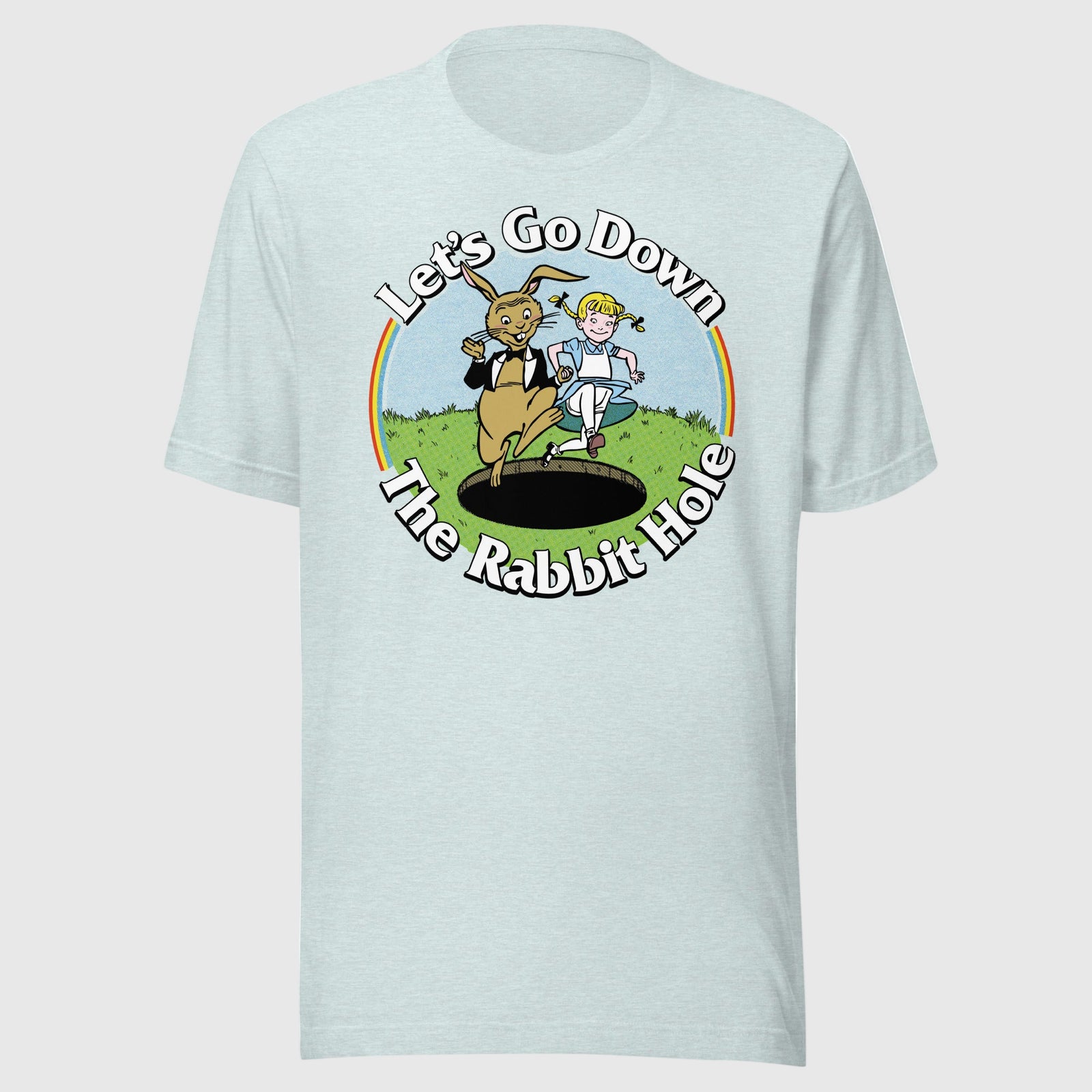 Let's Go Down the Rabbit Hole T-Shirt by Liberty Maniacs