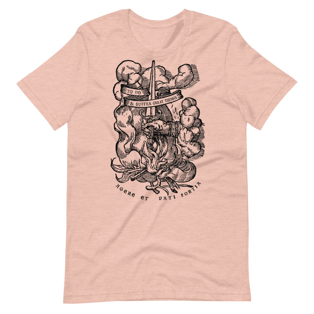 To Do And Suffer Great Things Short Unisex T-Shirt