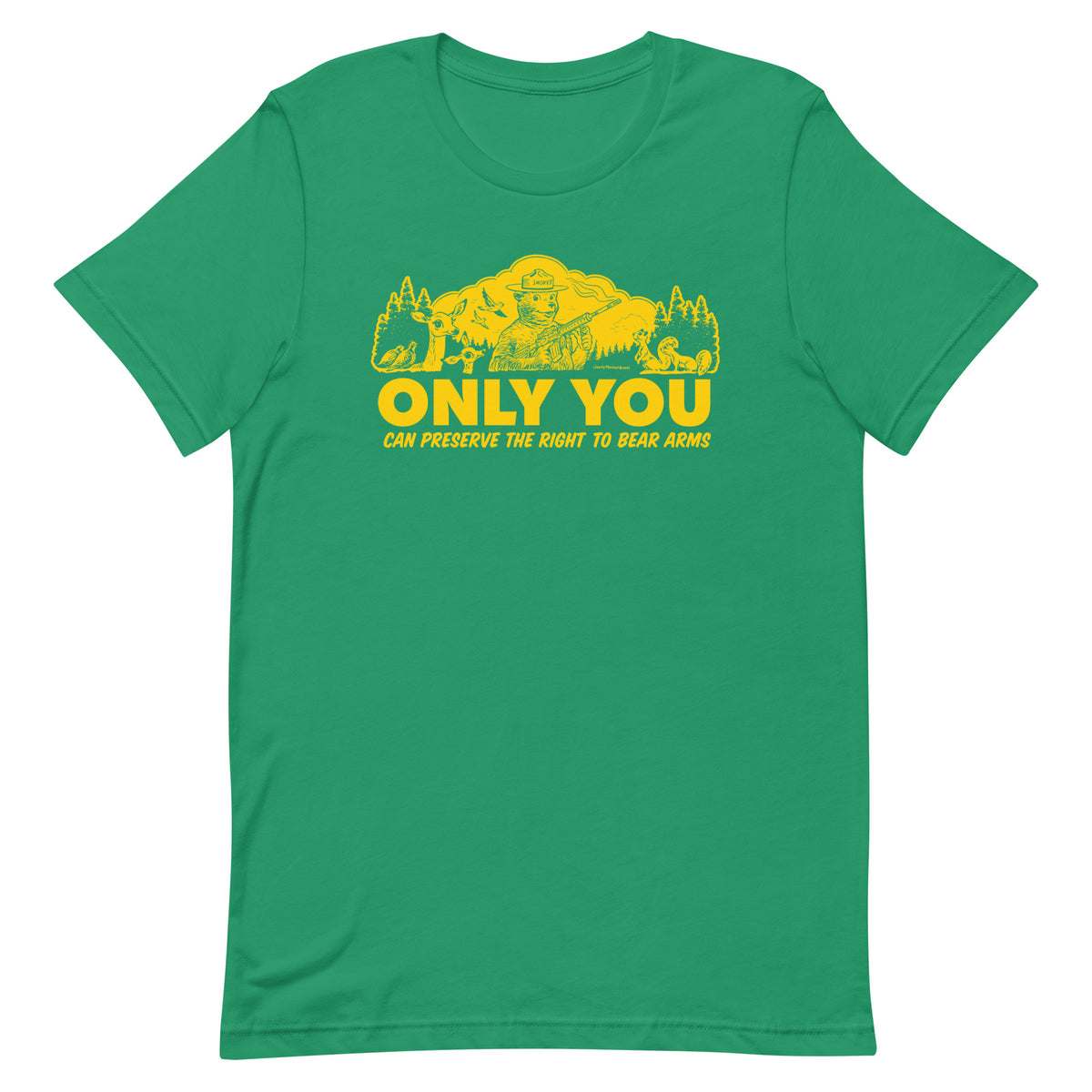 Only You Can Preserve the Right to Bear Arms Smokey Bear parody t-shirt in kelly green by Liberty Maniacs