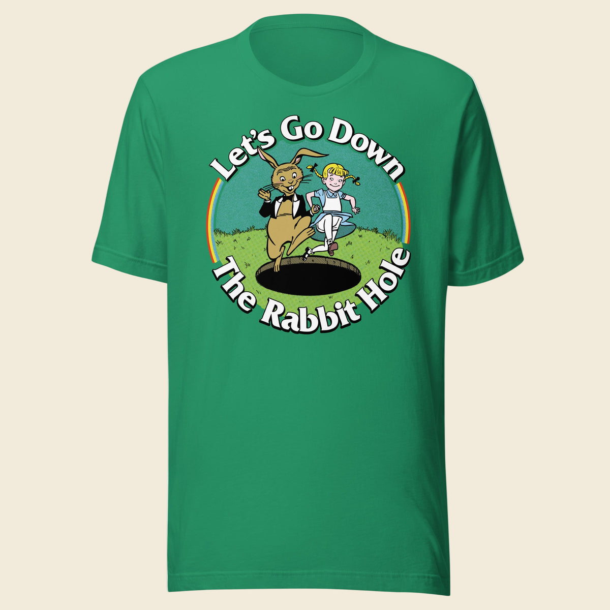 Green Let&#39;s Go Down the Rabbit Hole T-Shirt by Liberty Maniacs