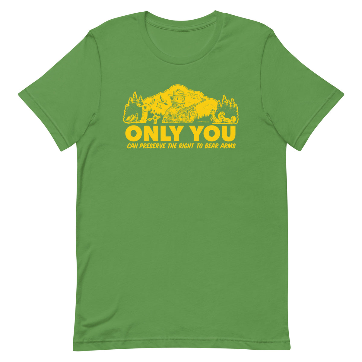 Only You Can Preserve the Right to Bear Arms Smokey Bear parody t-shirt in green by Liberty Maniacs