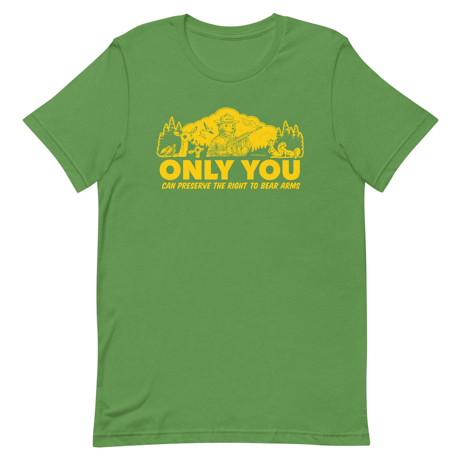 Only You Can Preserve the Right to Bear Arms Smokey Bear parody t-shirt in green by Liberty Maniacs