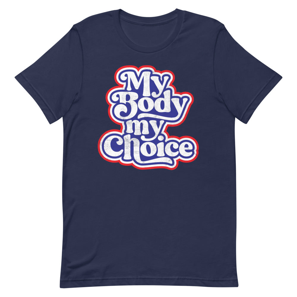 My Body My Choice Retro Graphic T-Shirt