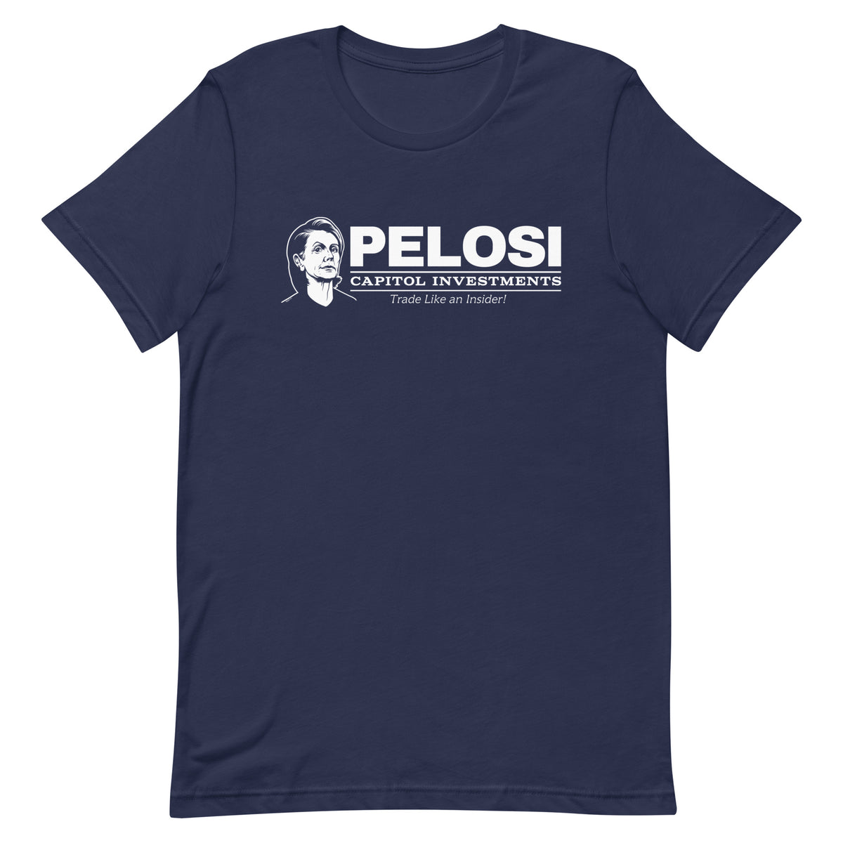 Pelosi Capitol Investments T-Shirt
