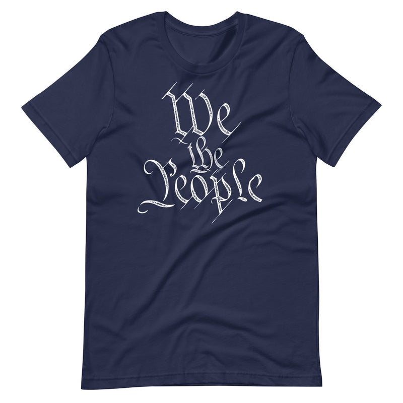 We The People T-Shirt - Liberty Maniacs