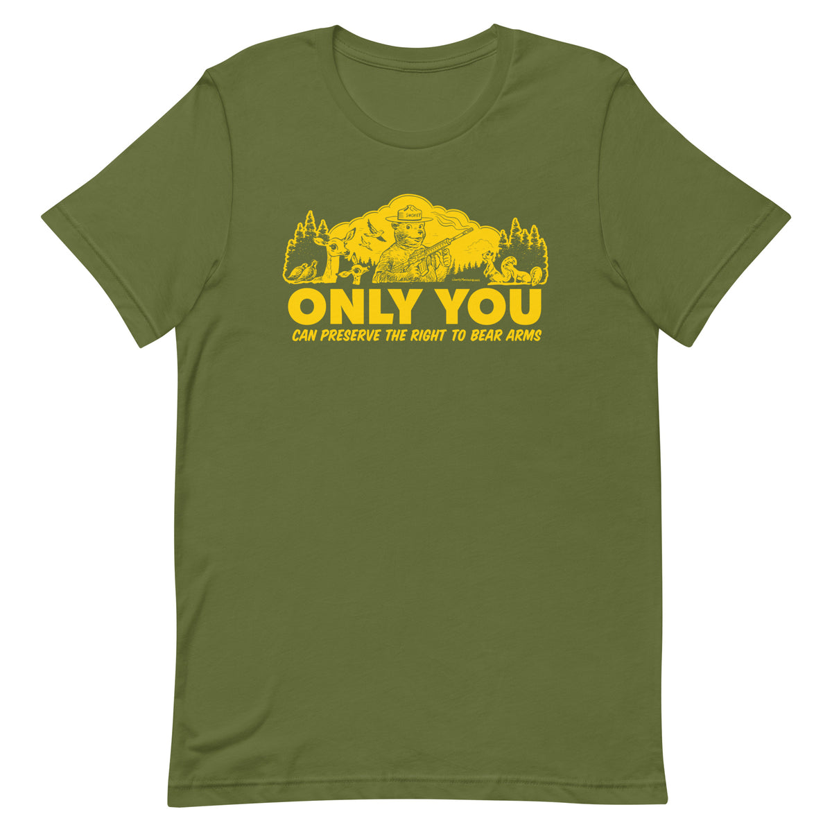 Only You Can Preserve the Right to Bear Arms Smokey Bear parody t-shirt in olive green by Liberty Maniacs