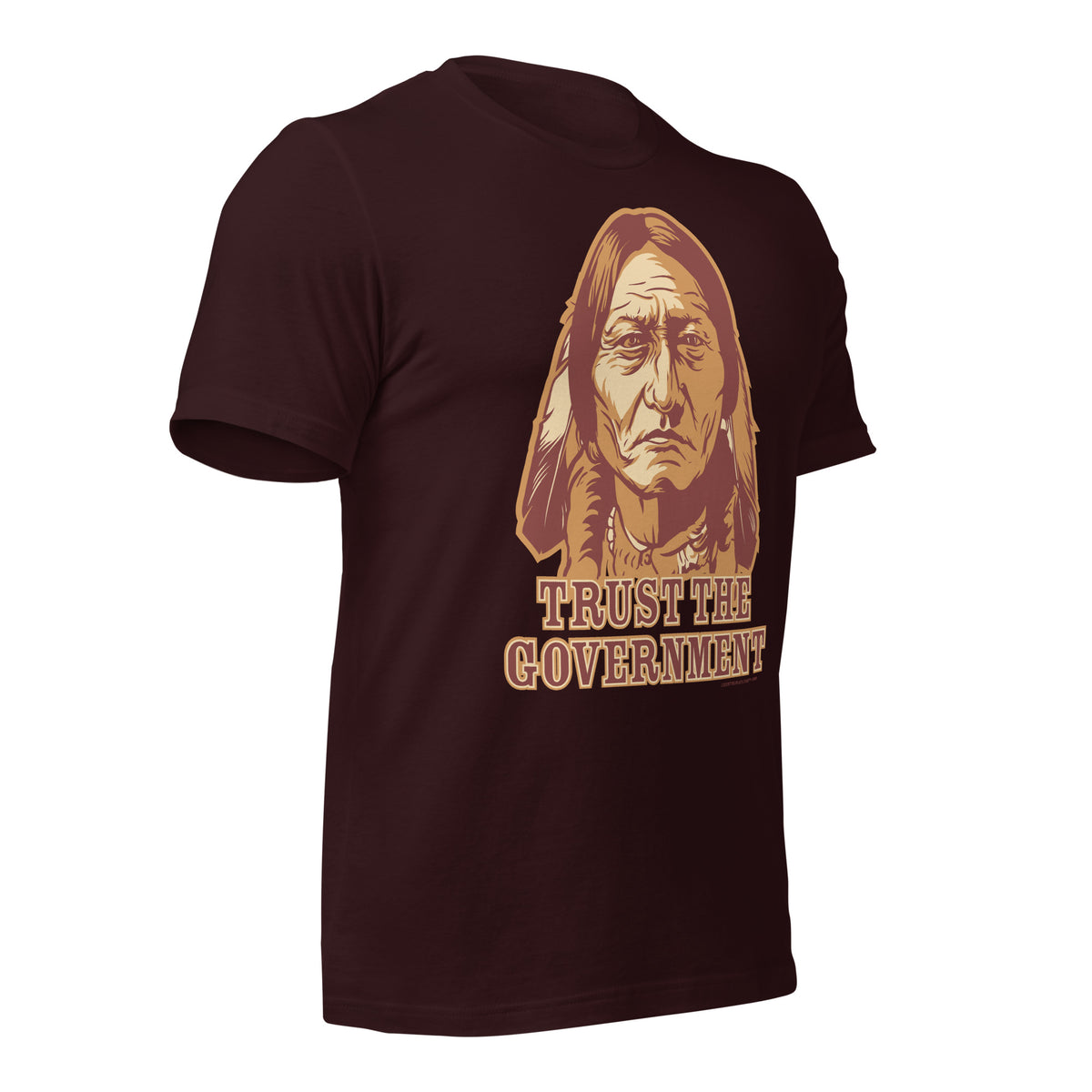Trust the Government Sitting Bull Men&#39;s T-Shirt