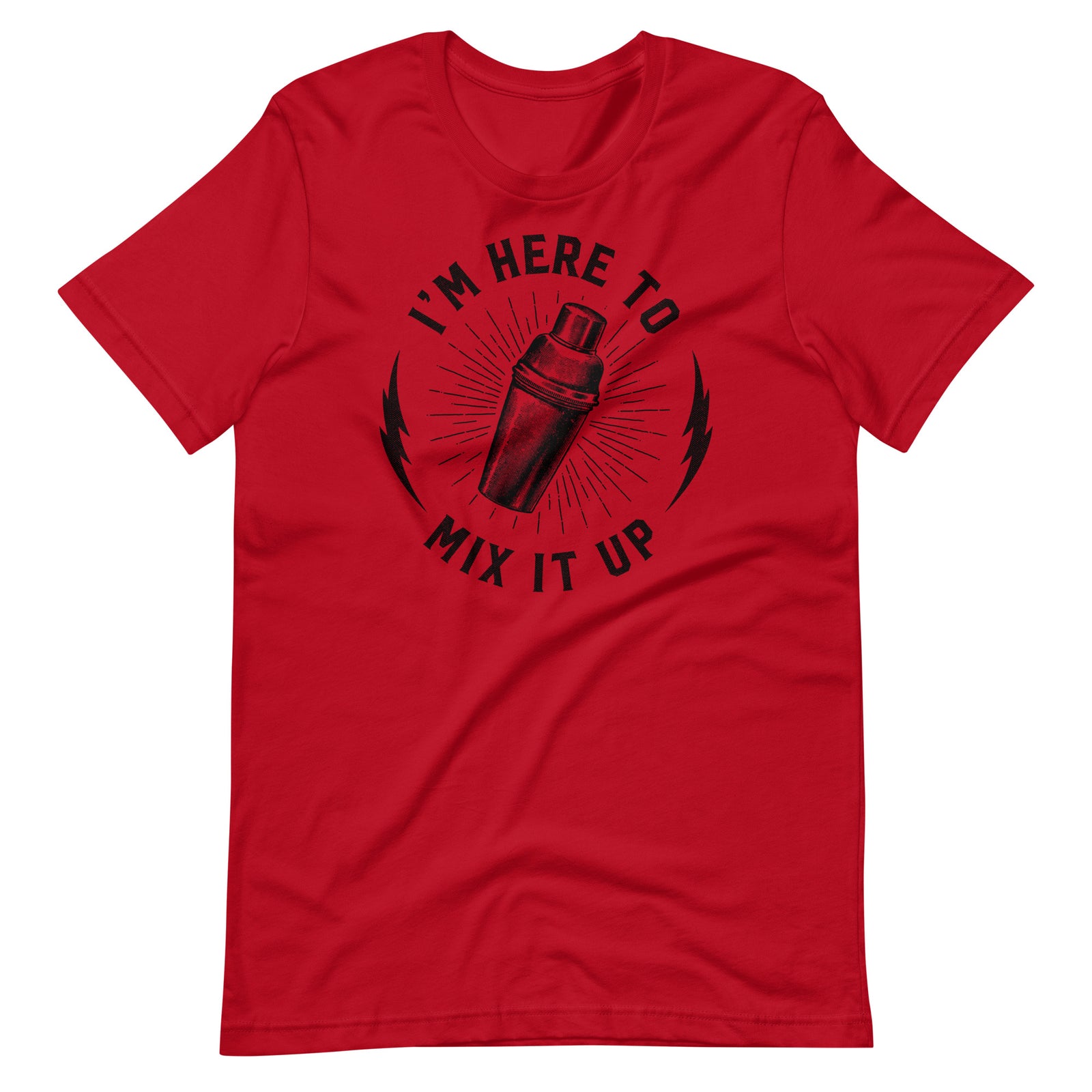 I'm Here To Mix It Up Shirt