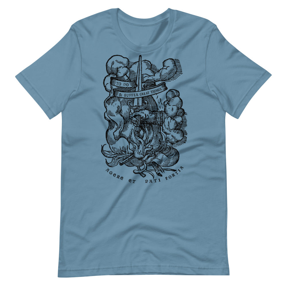 To Do And Suffer Great Things Short Unisex T-Shirt