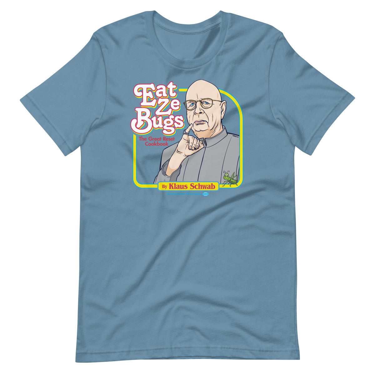 Eat Ze Bugs Great Reset Cookbook with Klaus T-Shirt