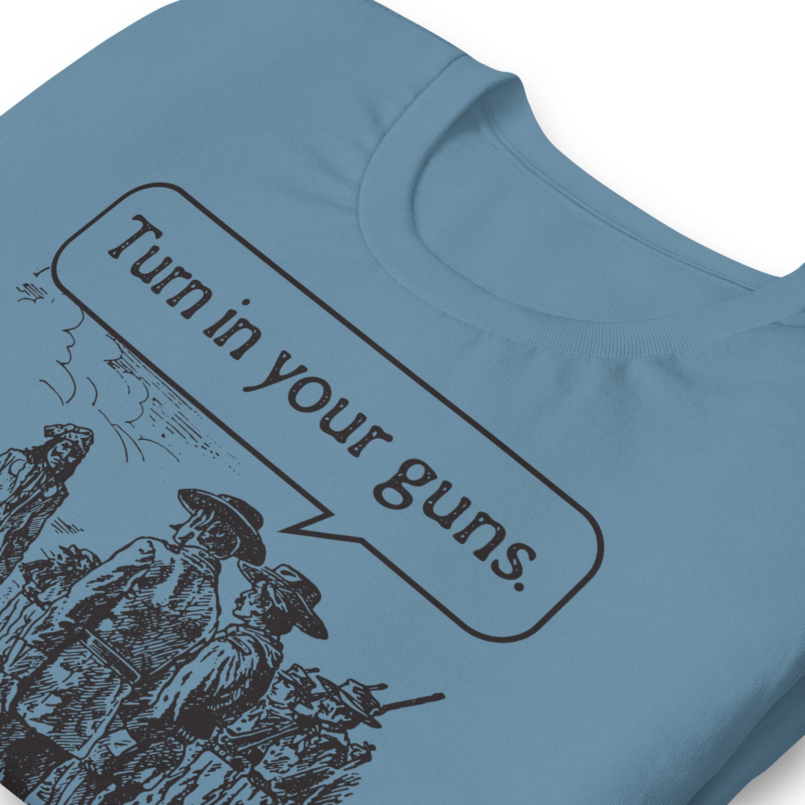 Turn In Your Guns The Government Will Take Care of You Shirt