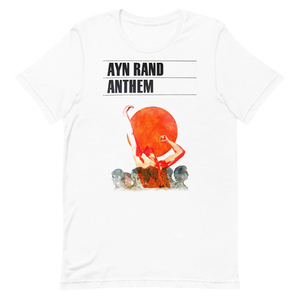 Ayn Rand Anthem Short-Sleeve Unisex T-Shirt