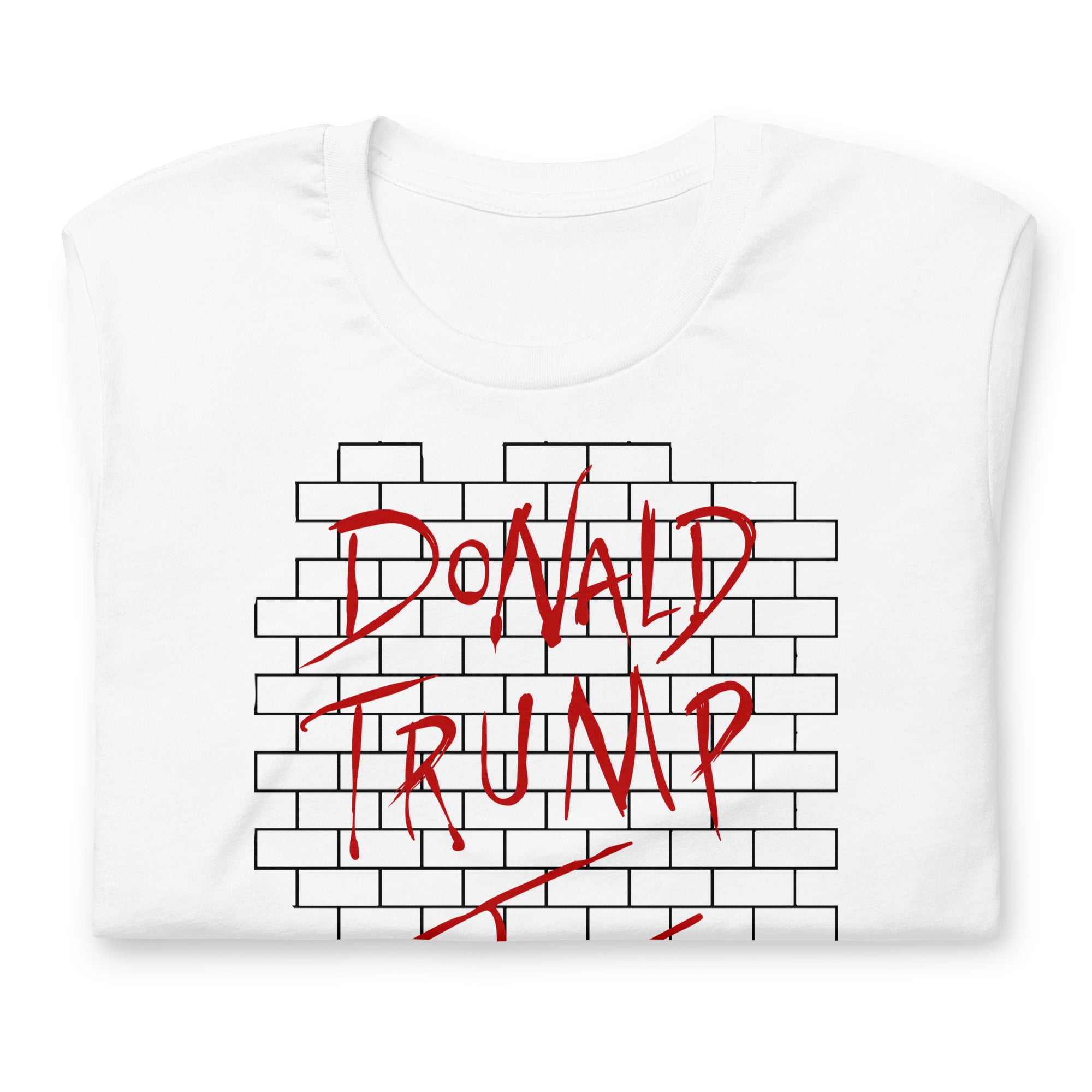 Donald Trump The Wall Parody Shirt