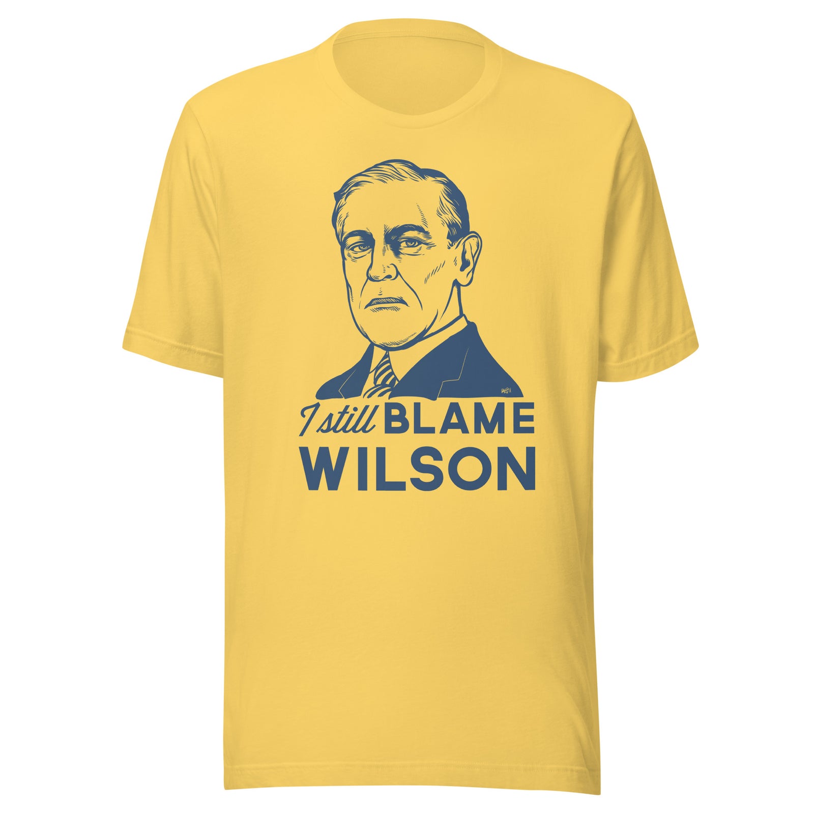 I Still Blame Wilson T-Shirt