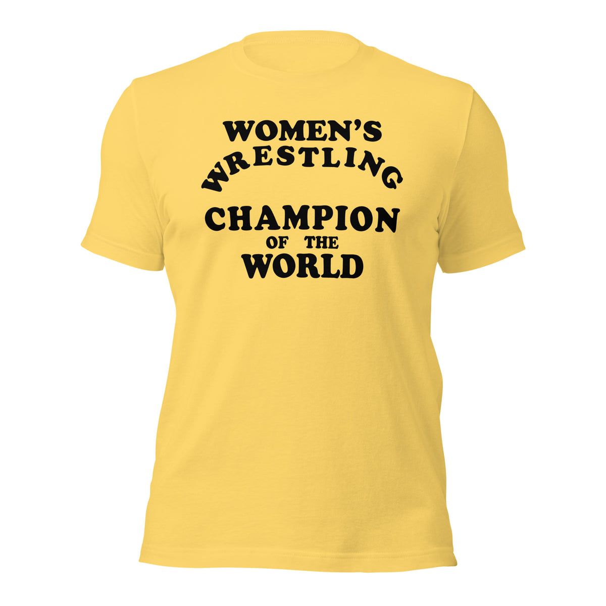 Women&#39;s Wrestling Champion of the World Kauffman T-Shirt