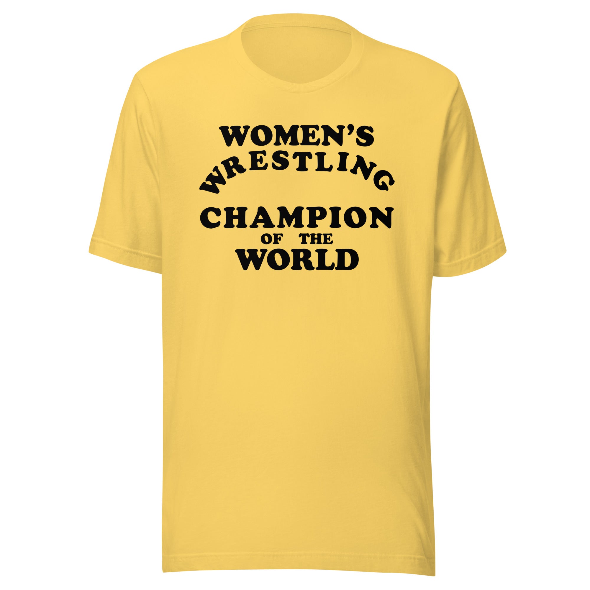 Women's Wrestling Champion of the World Kauffman T-Shirt