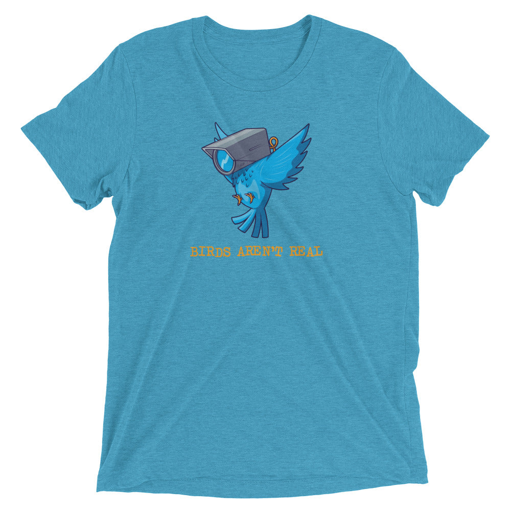 Birds Aren&#39;t Real Tri-Blend T-Shirt