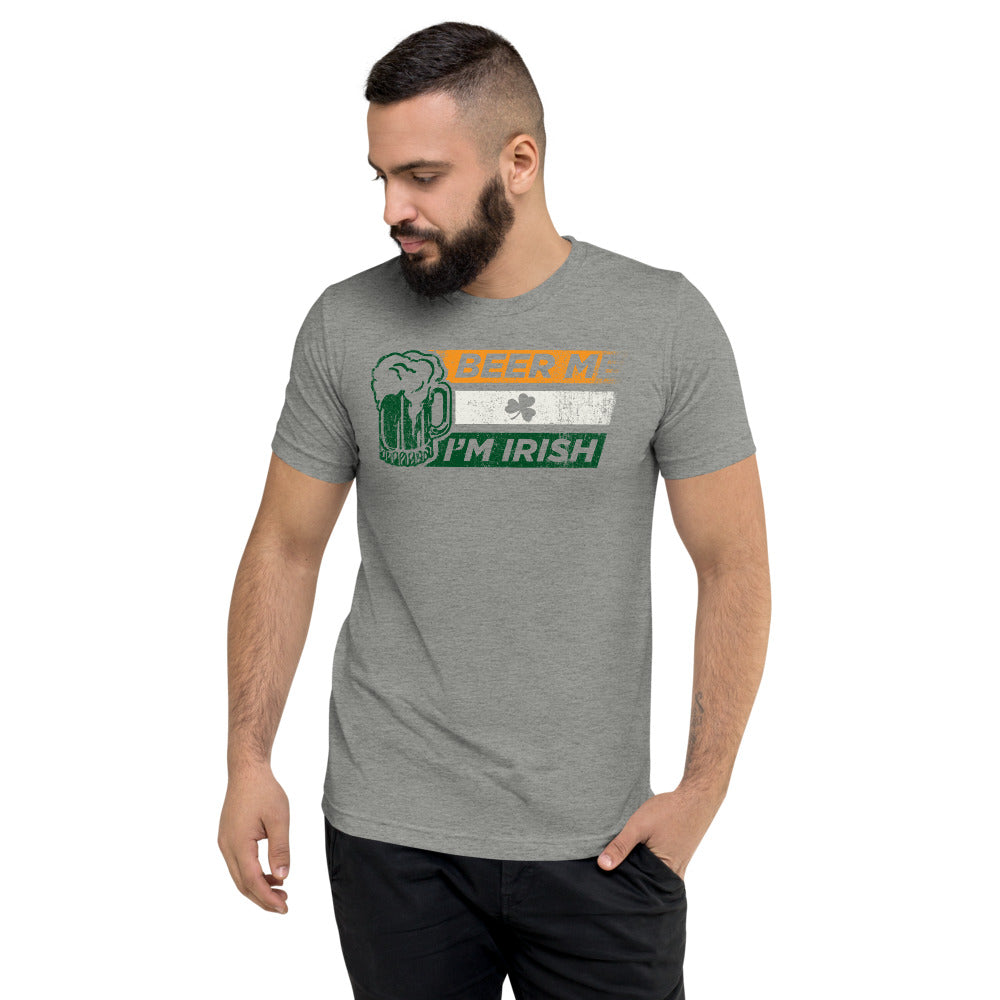 Beer Me I&#39;m Irish Tri-Blend Short sleeve t-shirt