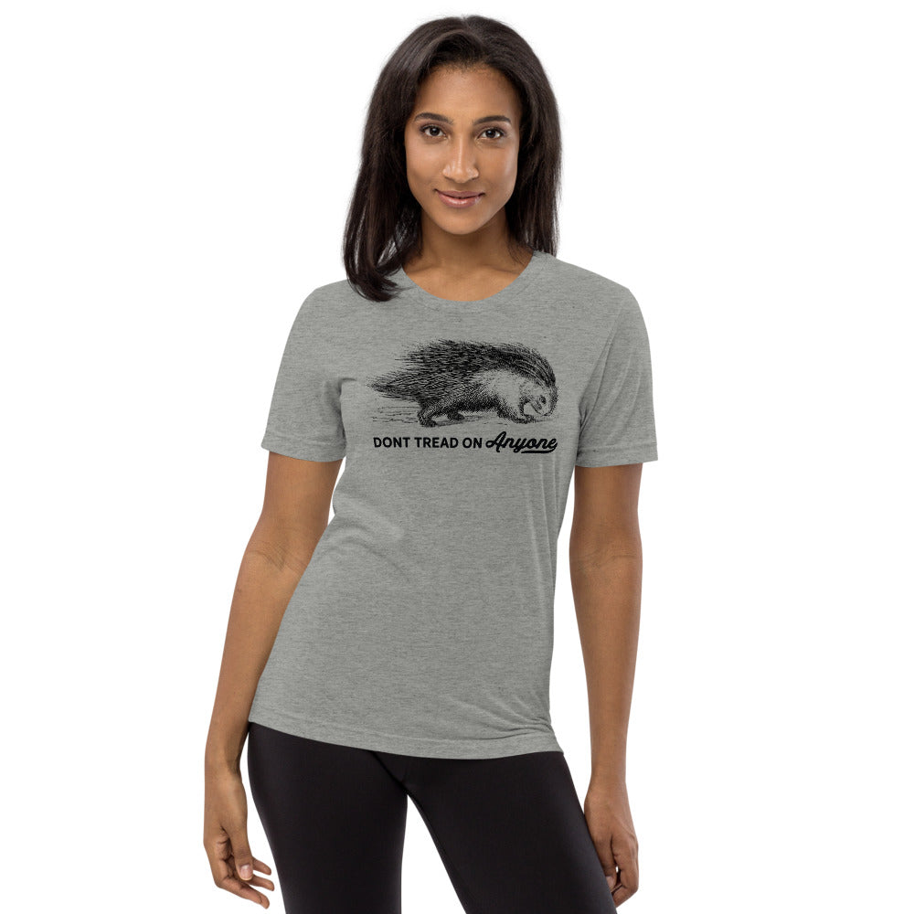 Don&#39;t Tread On Anyone Porcupine Tri-Blend Unisex T-Shirt