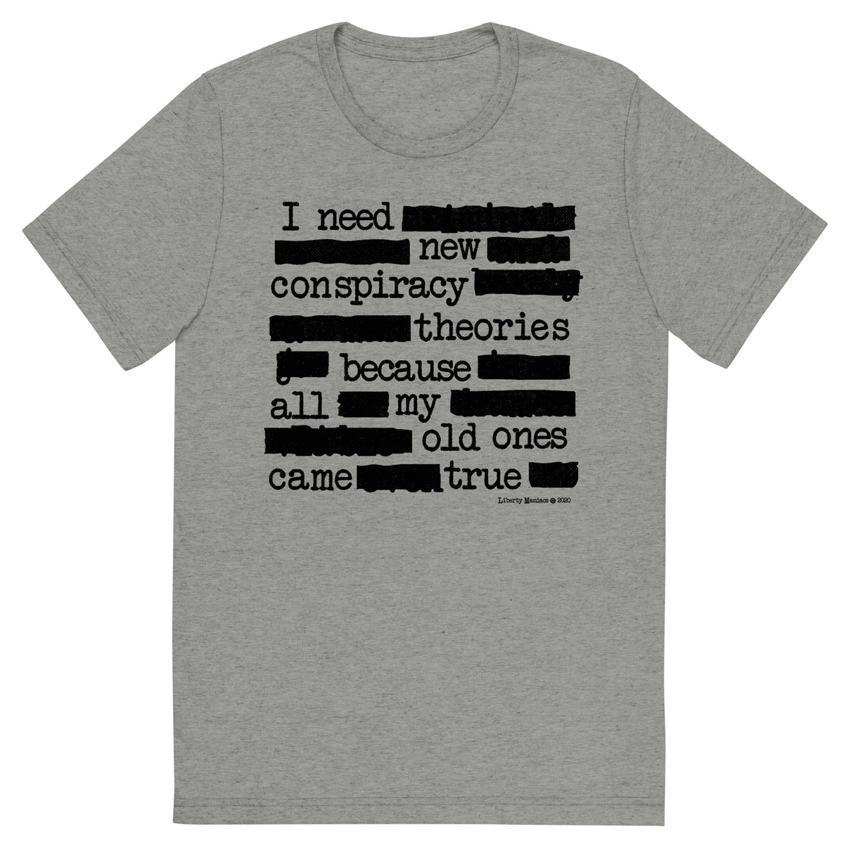 I Need New Conspiracy Theories Redacted Unisex Tri-Blend Track Shirt