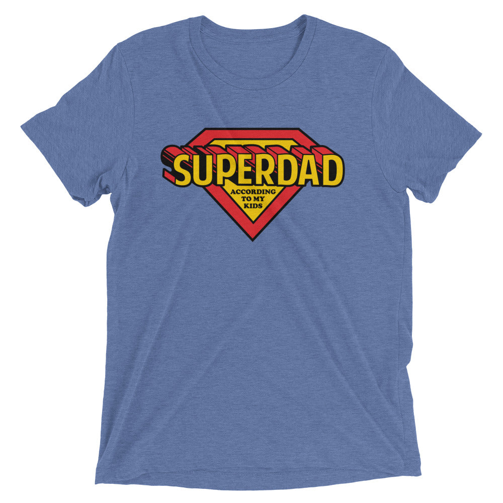 Super Dad According To My Kids Tri-Blend T-Shirt