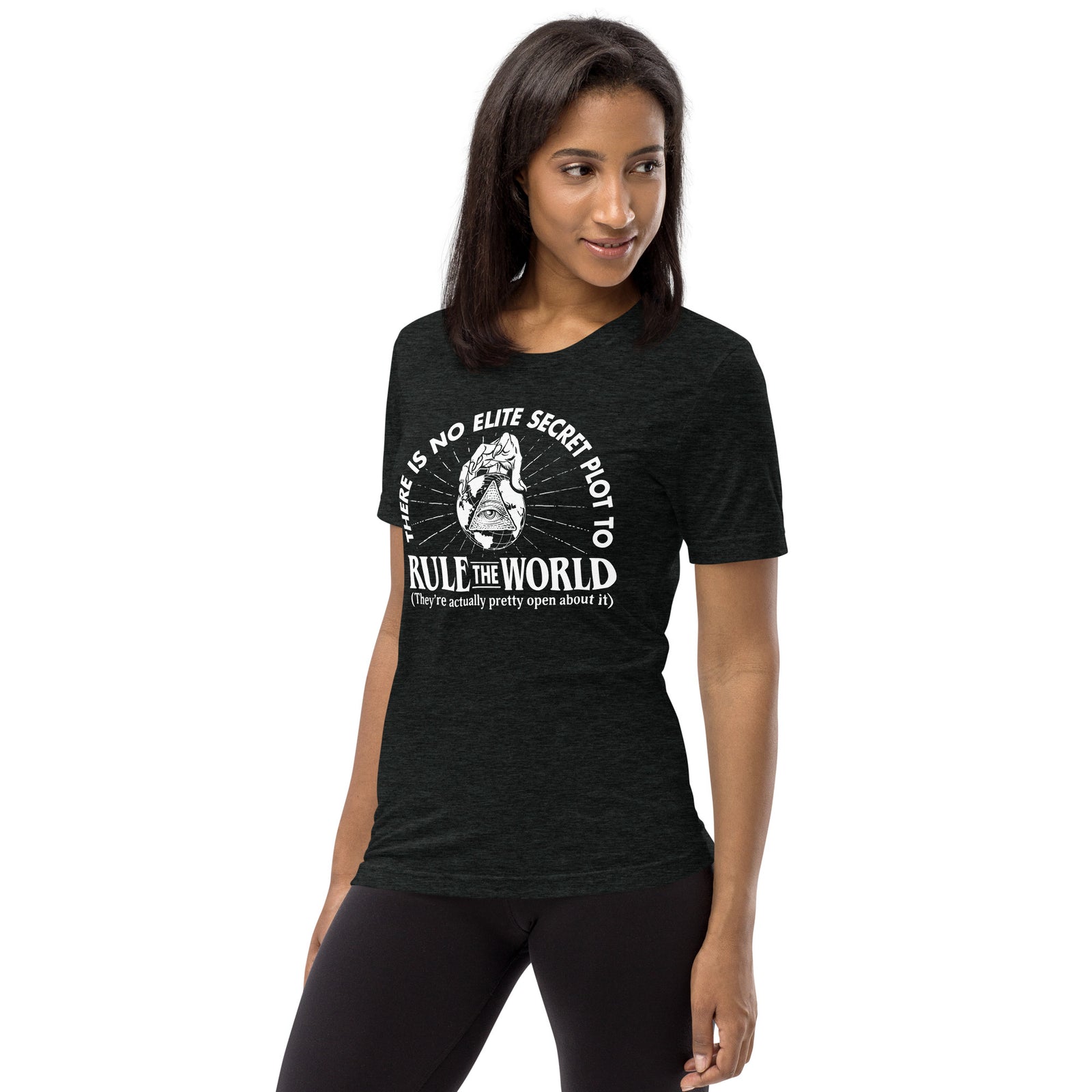 Elite Secret Plot to Rule the World Tri-Blend T-Shirt