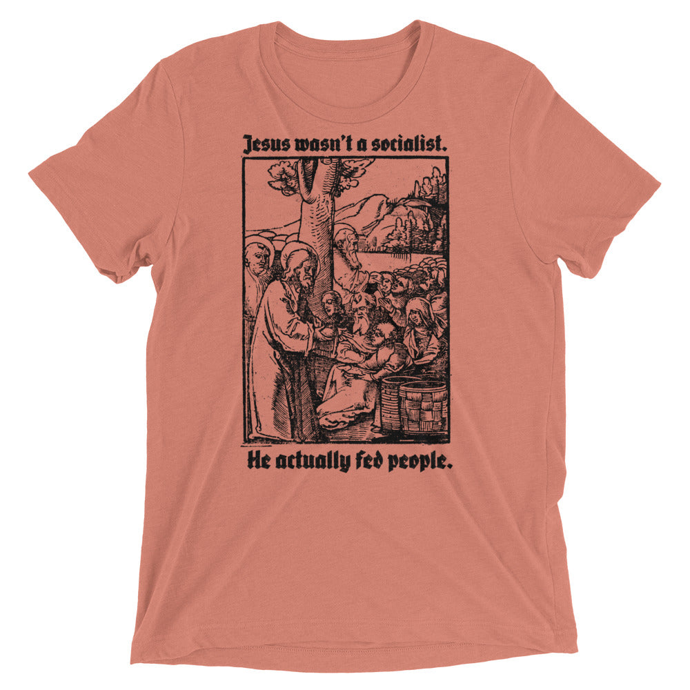 Jesus Wasn't a Socialist Tri-Blend Unisex T-Shirt