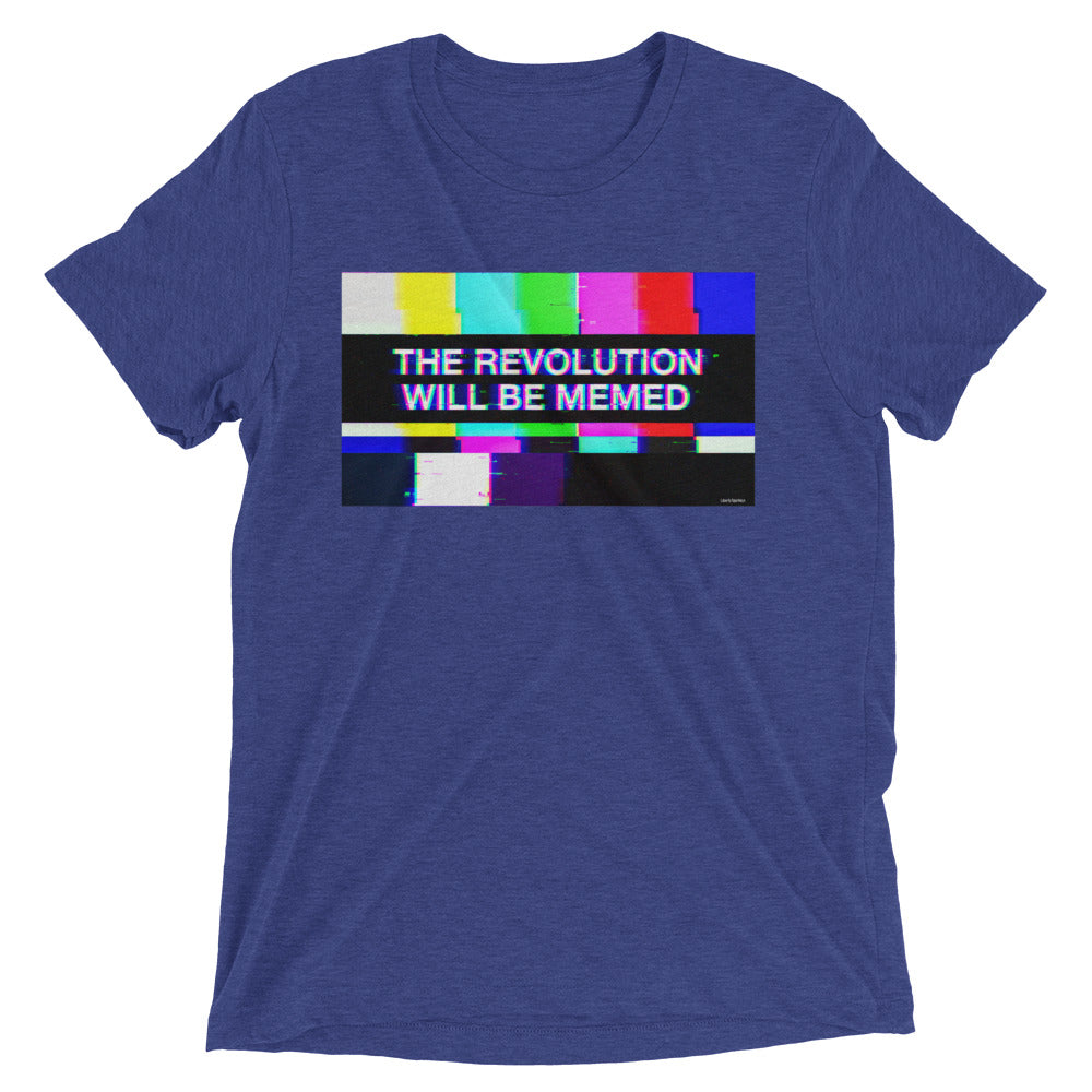 The Revolution Will Be Memed Tri-Blend T-Shirt