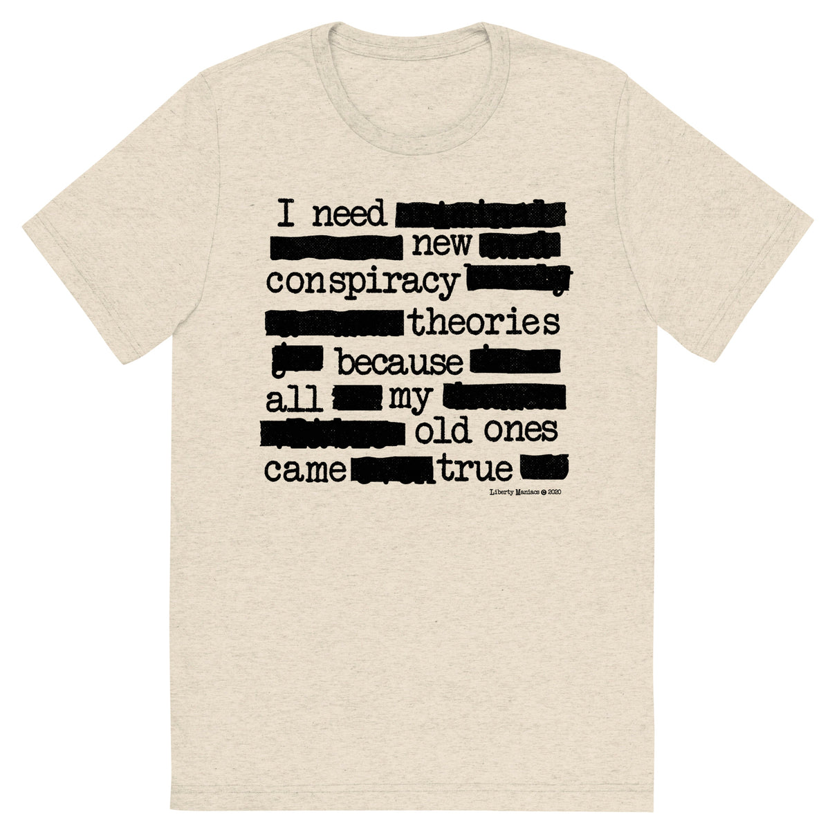 I Need New Conspiracy Theories Redacted Unisex Tri-Blend Track Shirt